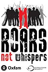 Roars Not whispers