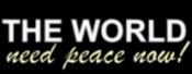 THE WORLD NEED PEACE NOW